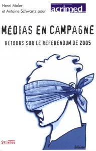 M�dias en campagne